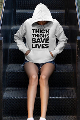 THICK THIGHS SAVE LIVES