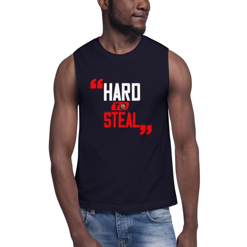 HARD TO STEAL - Muscle Shirt